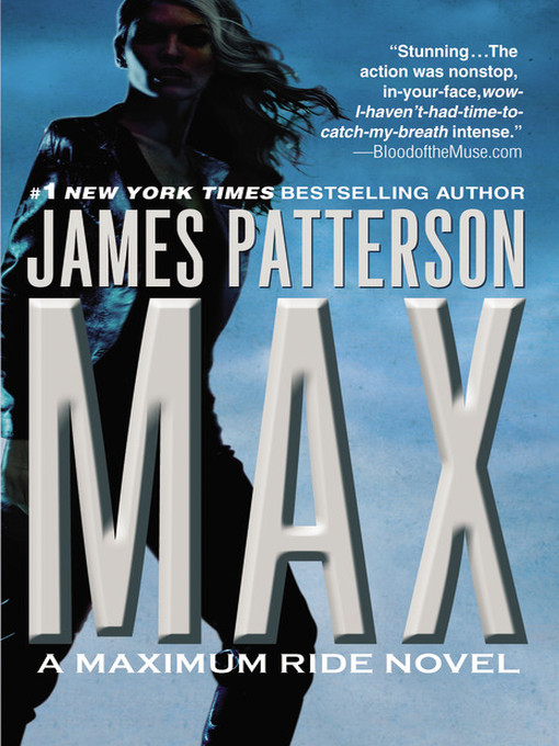 Title details for Max by James Patterson - Wait list